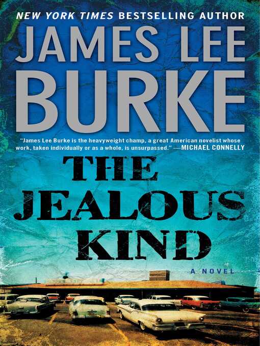 Title details for The Jealous Kind by James Lee Burke - Wait list